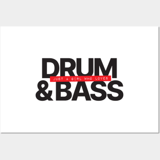 Just A Girl Who Loves Drum and Bass Posters and Art